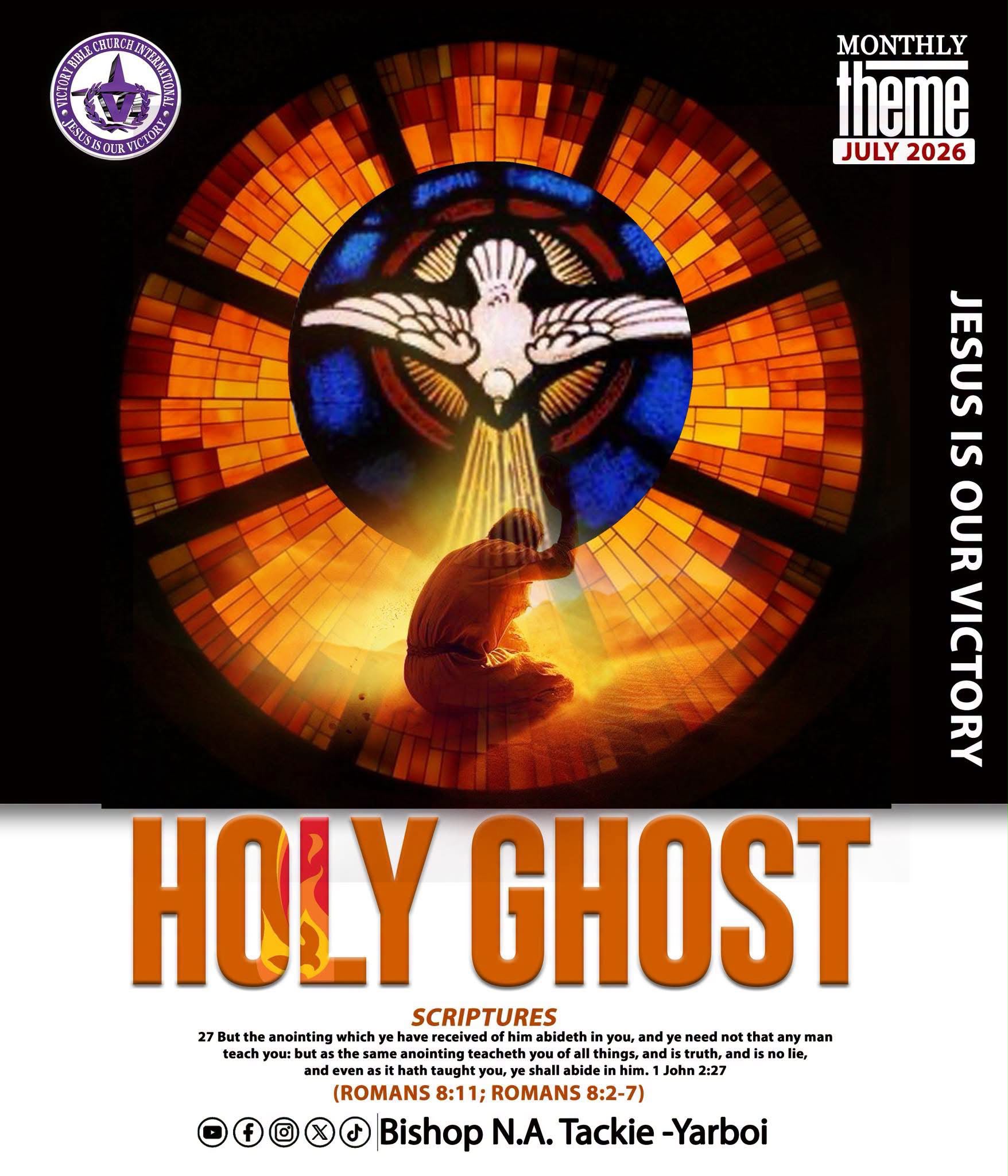 July 2026 Monthly Theme: HOLY GHOST — 1 John 2:27